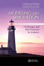 Modeling and Simulation: Challenges and Best Practices for Industry