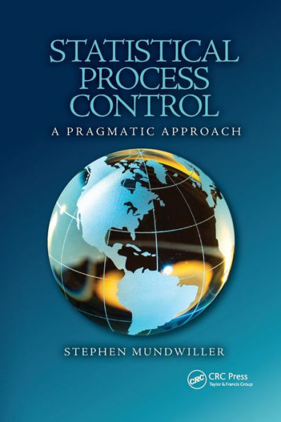 Statistical Process Control: A Pragmatic Approach