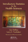 Introductory Statistics for the Health Sciences