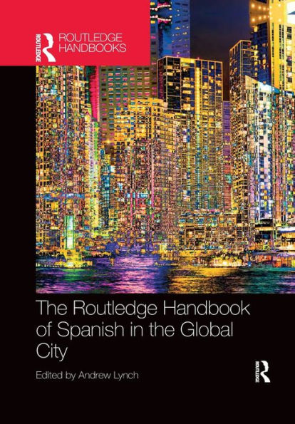 the Routledge Handbook of Spanish Global City