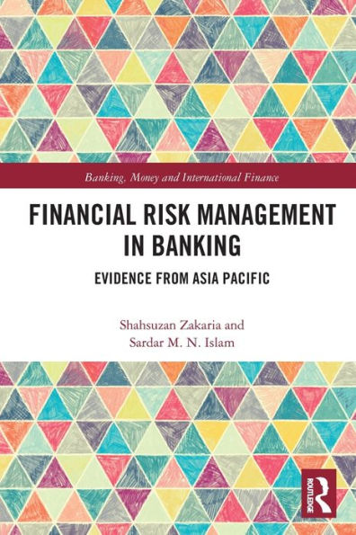 Financial Risk Management Banking: Evidence from Asia Pacific