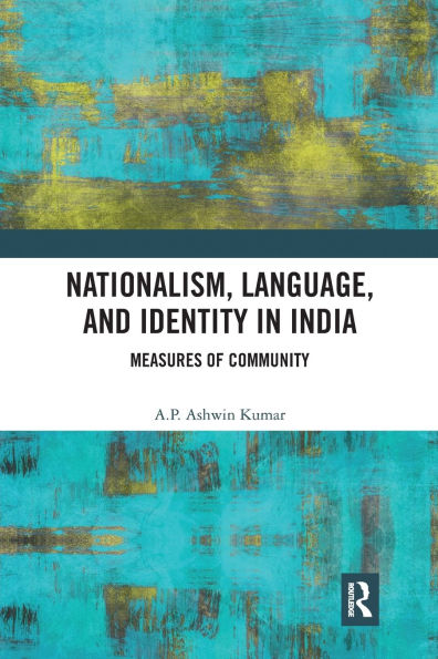 Nationalism, Language, and Identity India: Measures of Community