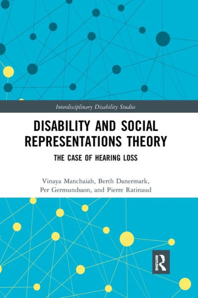 Disability and Social Representations Theory: The Case of Hearing Loss