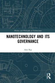 Title: Nanotechnology and Its Governance, Author: Arie Rip