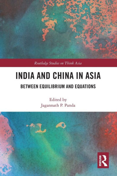 India and China in Asia: Between Equilibrium and Equations