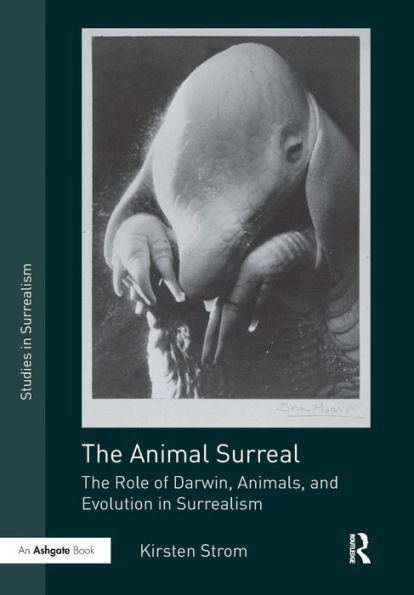 The Animal Surreal: Role of Darwin, Animals, and Evolution Surrealism