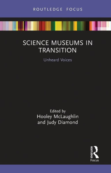 Science Museums Transition: Unheard Voices