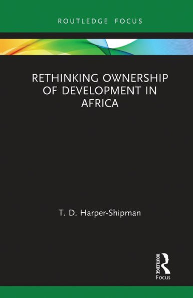 Rethinking Ownership of Development Africa