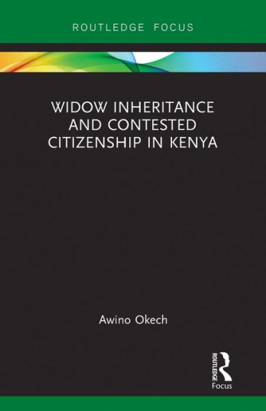 Widow Inheritance and Contested Citizenship Kenya