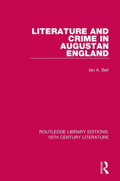 Literature and Crime Augustan England