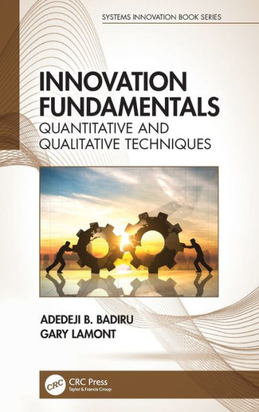 Innovation Fundamentals: Quantitative and Qualitative Techniques