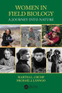 Women in Field Biology: A Journey into Nature