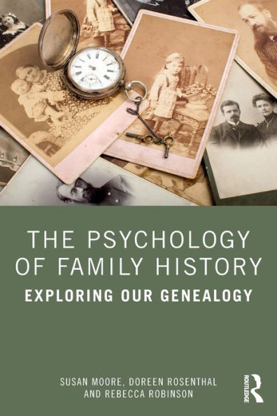 The Psychology of Family History: Exploring Our Genealogy