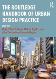 Title: The Routledge Handbook of Urban Design Practice, Author: Molly O'Neill Robinson