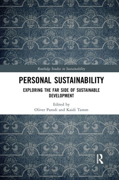 Personal Sustainability: Exploring the Far Side of Sustainable Development / Edition 1