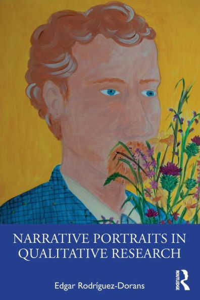Narrative Portraits Qualitative Research