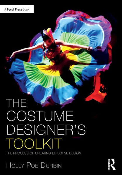 The Costume Designer's Toolkit: Process of Creating Effective Design