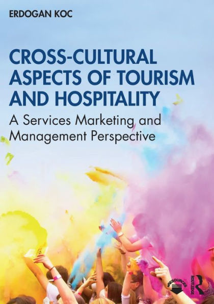 Cross-Cultural Aspects of Tourism and Hospitality: A Services Marketing Management Perspective