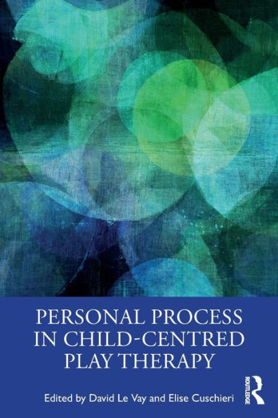 Personal Process Child-Centred Play Therapy