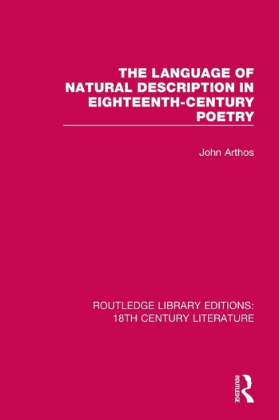 The Language of Natural Description Eighteenth-Century Poetry