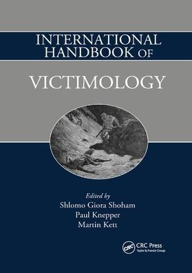 International Handbook of Victimology / Edition 1