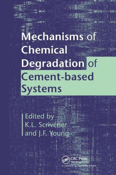 Mechanisms of Chemical Degradation Cement-based Systems