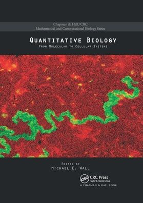 Quantitative Biology: From Molecular to Cellular Systems