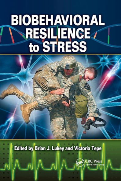 Biobehavioral Resilience to Stress / Edition 1