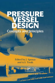 Title: Pressure Vessel Design: Concepts and principles, Author: J Spence