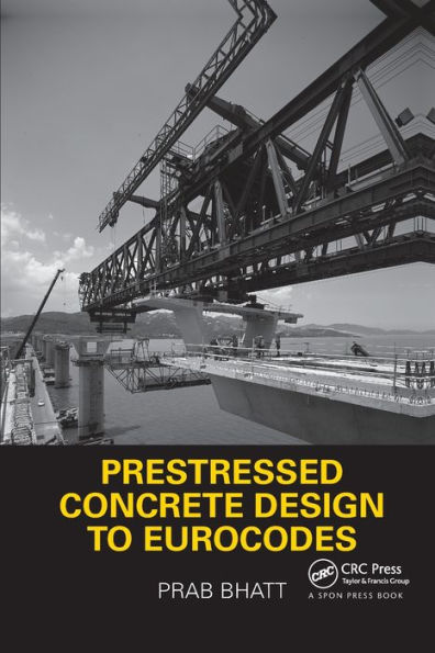 Prestressed Concrete Design to Eurocodes / Edition 1