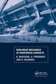 Title: Non-Linear Mechanics of Reinforced Concrete, Author: K. Maekawa