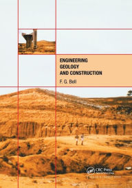 Title: Engineering Geology and Construction / Edition 1, Author: Fred G. Bell