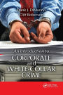 Introduction to Corporate and White-Collar Crime / Edition 1