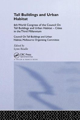 Tall Buildings and Urban Habitat / Edition 1