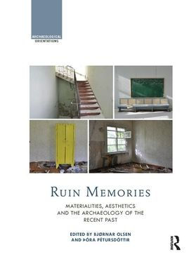 Ruin Memories: Materialities