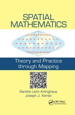 Spatial Mathematics: Theory and Practice through Mapping / Edition 1