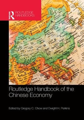 Routledge Handbook of the Chinese Economy