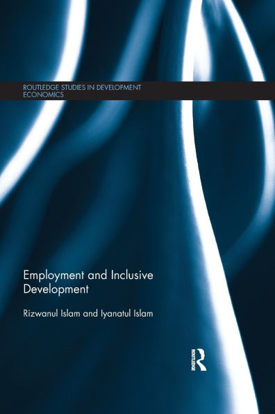 Employment and Inclusive Development / Edition 1