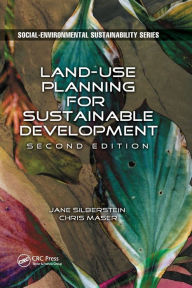 Title: Land-Use Planning for Sustainable Development / Edition 2, Author: Jane Silberstein M.A.