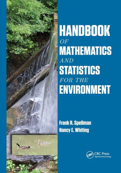 Handbook of Mathematics and Statistics for the Environment / Edition 1