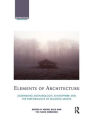 Elements of Architecture: Assembling archaeology, atmosphere and the performance of building spaces