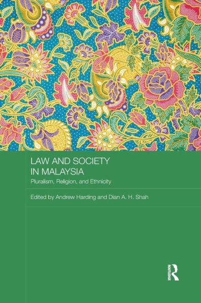 Law and Society Malaysia: Pluralism, Religion Ethnicity