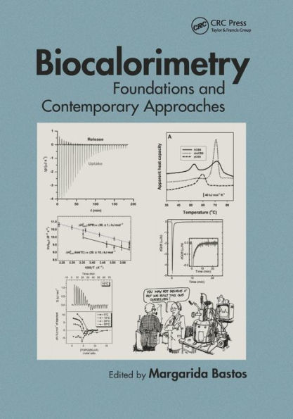 Biocalorimetry: Foundations and Contemporary Approaches / Edition 1