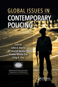 Title: Global Issues in Contemporary Policing / Edition 1, Author: John Eterno