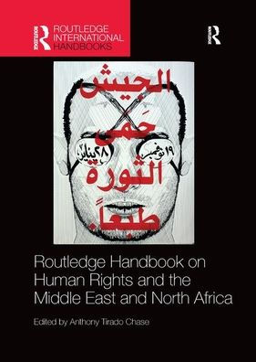 Routledge Handbook on Human Rights and the Middle East North Africa