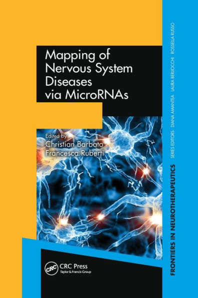 Mapping of Nervous System Diseases via MicroRNAs / Edition 1