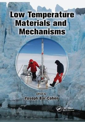 Low Temperature Materials and Mechanisms / Edition 1