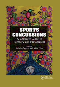 Title: Sports Concussions: A Complete Guide to Recovery and Management / Edition 1, Author: Isabelle Gagnon