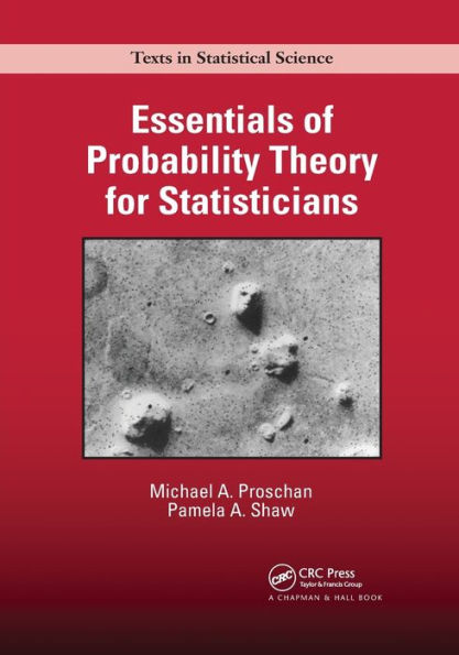 Essentials of Probability Theory for Statisticians / Edition 1