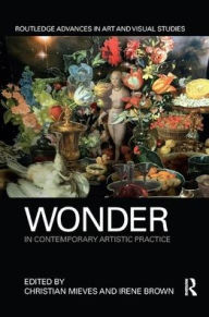 Title: Wonder in Contemporary Artistic Practice, Author: Christian Mieves